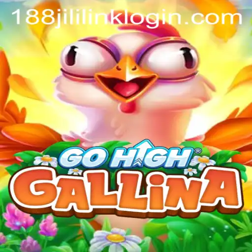 Discover the Thrilling World of GoHighGallina at 188JILI Casino