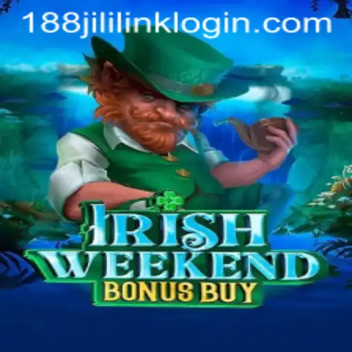 Explore the Exciting World of IrishWeekendBonusBuy at 188JILI Casino