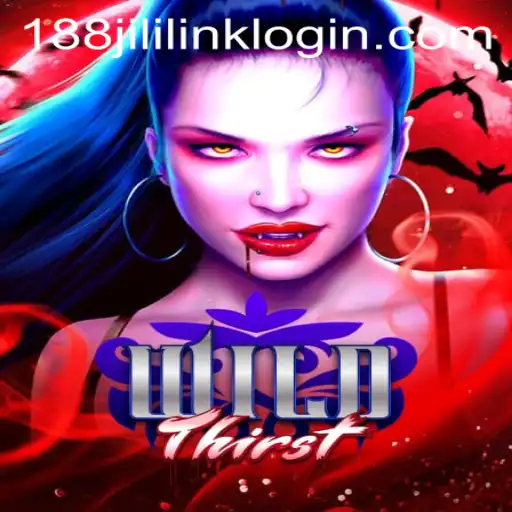 Discover the Exciting World of WildThirst at 188JILI Casino